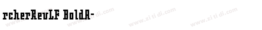 rcherRevLF BoldA字体转换